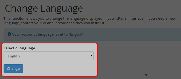 Select the desired language, then click “Change” button.
Select the desired language, then click “Change” button.