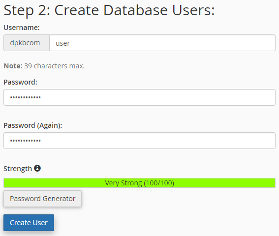 Enter username for the database user.
Enter password and re-type it to confirm.
Click on “Create User” button.
Enter username for the database user.
Enter password and re-type it to confirm.
Click on “Create User” button.