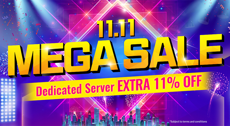 11.11 Mega Sale on Dedicated Servers