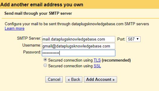 STMP 服务器：mail.yourdomain.com
端口：587
输入您的帐户用户名。（您的用户名是您的完整电子邮件地址）
输入电子邮件帐户的密码。
请选择“使用 TLS 的安全连接”。
点击”添加帐户”。
